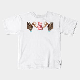 Wear Your Buckin' Mask Kids T-Shirt